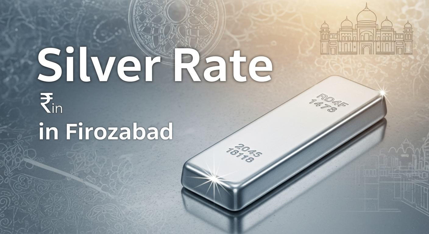 Today's Silver Rate in Firozabad, 1gm & 1kg Silver - JD Guides